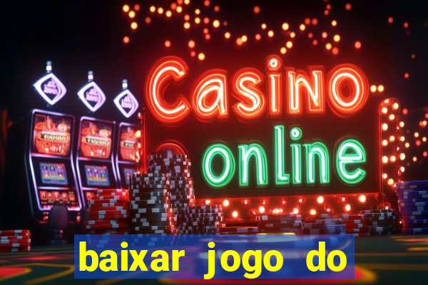 baixar jogo do tigre plataforma nova